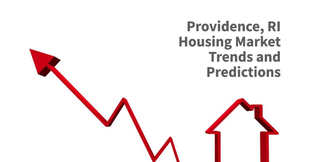 Providence RI Housing Market Trends and Predictions for 2024